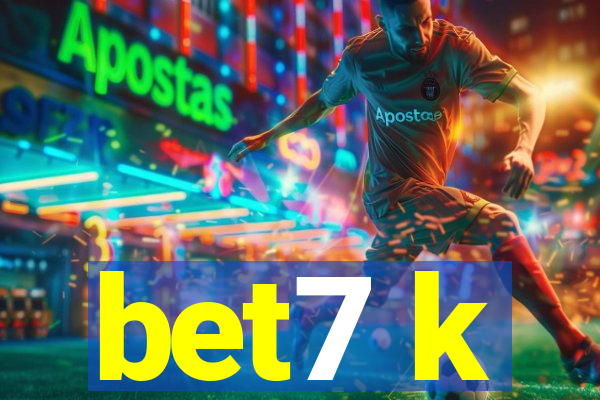 bet7 k